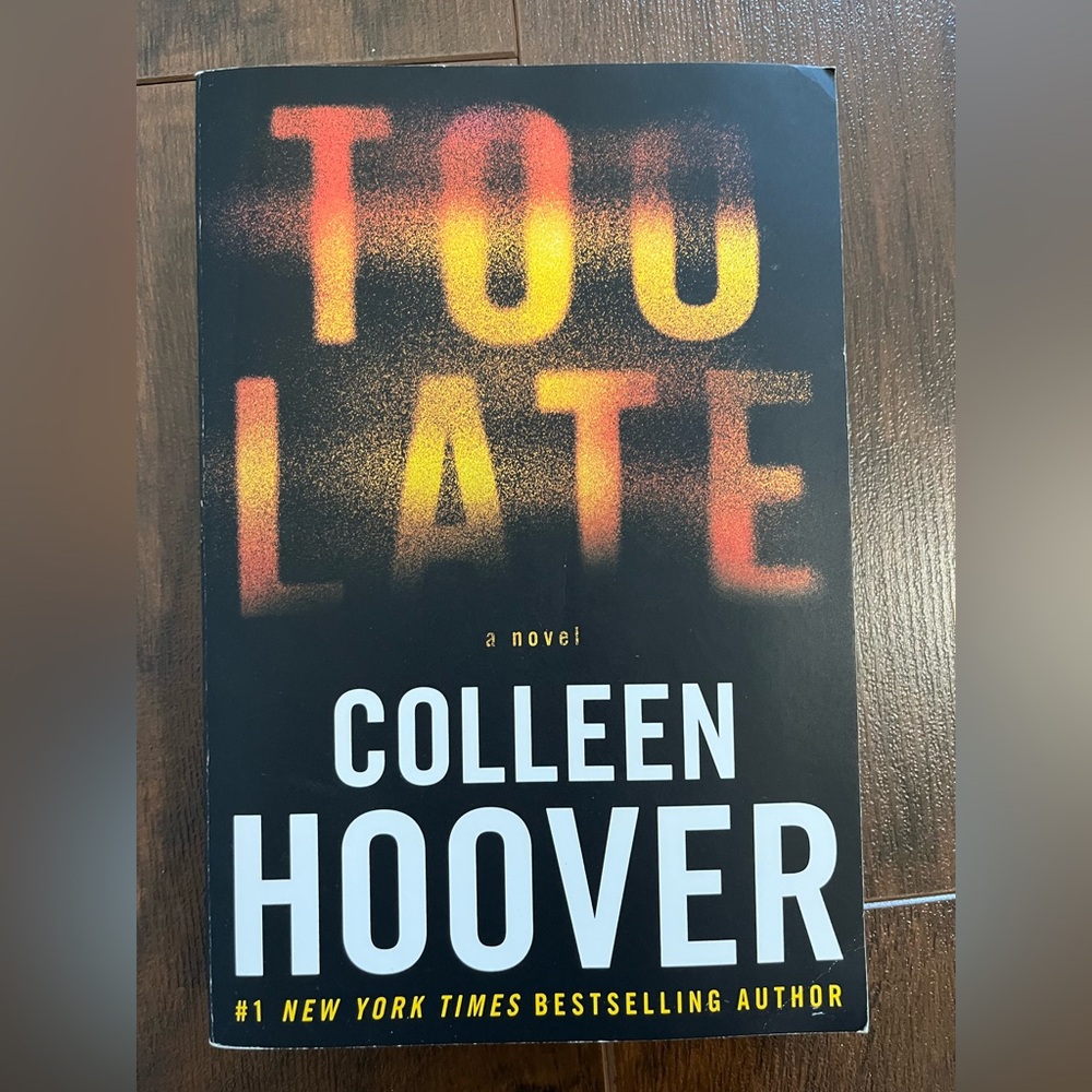 Too Late by Colleen Hoover